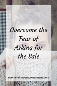 overcome fear of asking for the sale eft tapping