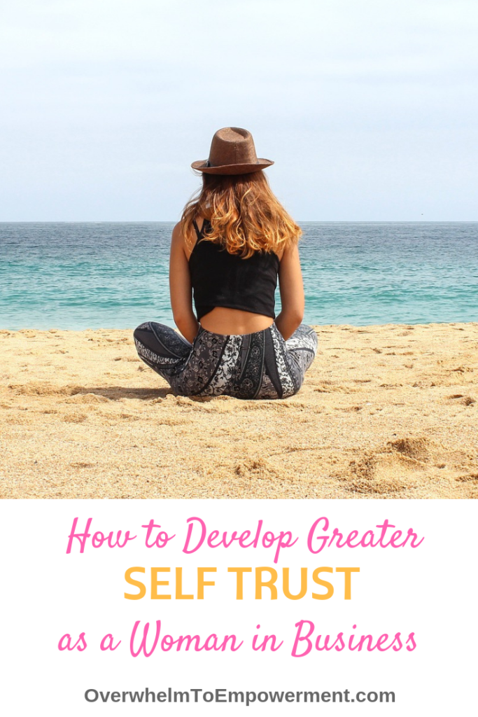 How to Develop Greater Self-Trust as a Woman in Business